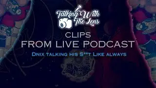 Dnix Talking His S**T Like Always