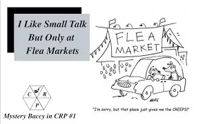 I Like Small Talk, but Only at Flea Markets. Weekend Chat 30 July 2023
