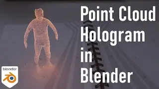 Blender Point Cloud Holograms [+ Video Integration] | English