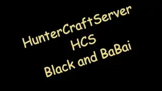 HunterCraft |HCS| - ЗАМЕСЫ