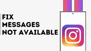 How to Fix Message Unavailable on Instagram