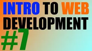 Intro to Web Development - 7 - Character Entities