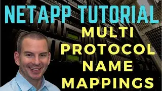 NetApp Multiprotocol Name Mappings (new version)