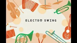 DJ EFFECTS - ELECTRO SWING / JAZZ CAFE / SWING CAFE #6