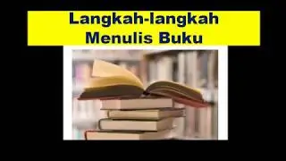 Langkah langkah Menulis Buku