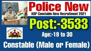 Police Constable New Recuitment 2021 || Male or Female candidates || KSP Constable Vacancies 2021