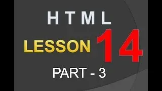 TTP | HTML | LE 14(Part 3) Buttons in Form: Normal & Radio Button, Submit & Reset Button, Text Area