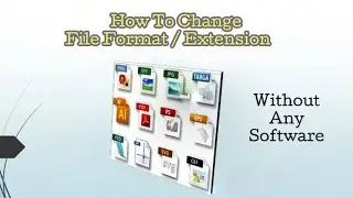 Change File Extensions Windows 10 | wav to mp4 | wav to style etc | simple without any software|Free