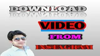 How to Download instagram Video without Any App //Download instagram Video // instagram video