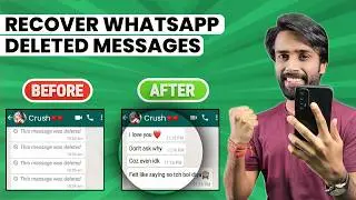 How to Read Deleted Messages On WhatsApp Without Any App | Recover WhatsApp Deleted Messages
