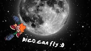 (Week 7 FNF) Pico flies to the moon