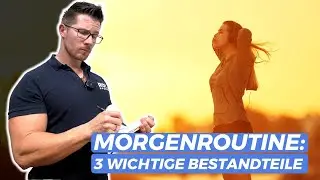 Erobere Deinen Tag: Die 3 Bestandteile einer kraftvollen Morgenroutine