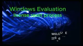 Windows Evaluation license period reset process