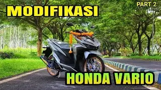 Modifikasi Honda Vario!! PART | 2