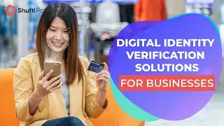 Shufti Pro's Digital identity Verification Solutions for Businesses