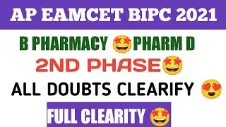 AP EAMCET BIPC B PHARMACY PHARM D 2ND PHASE ALL DOUBTS CLEARIFICATION 😍/B PHARMACY 2ND  COUNCELLING