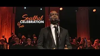 Soulful Celebration with Kirk Smith - LIVE Concert