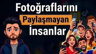 Sosyal Medyada Fotoğraf Paylaşmayan İnsanların Psikolojisi (Sebebi Bu)