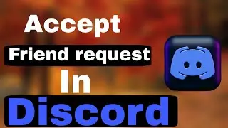 how to accept friend request on discord mobile | discord par friend request kaise accept karen