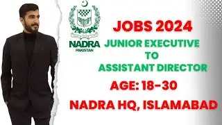 Latest NADRA Jobs 2024 | Islamabad HQ Jobs