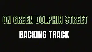 On Green dolhpin street Backing track