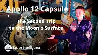 The Apollo 12 Capsule: Why its Cool & Almost Forgotten