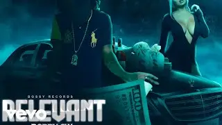 Bobby 6ix - Relevant (Official Audio)
