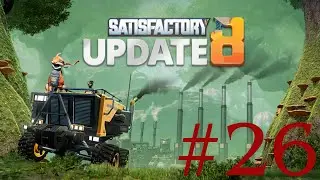 Satisfactory Update 8