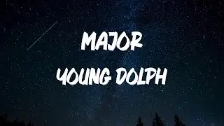 Young Dolph - Major [Lyrics]