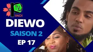 DIEWO SAISON 2 EPISODE 17
