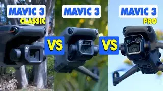 Mavic 3 Pro vs Mavic 3 vs Mavic 3 Classic - Ultimate DJI Mavic 3 Comparison