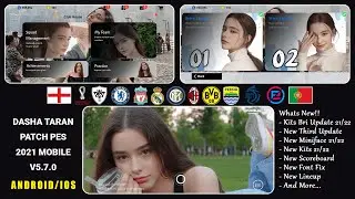 DASHA TARAN PATCH PES 2021 MOBILE V5.7.0 BY IDSPHONE