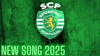 Sporting CP Song 2025 | Hino do Sporting CP 2025 (Official Music Video)