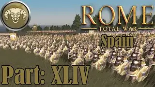 Rome Total War (Spain Campaign) - part XLIV - And another legion down!