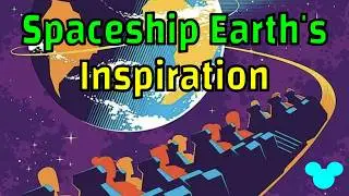 The Man Who Inspired EPCOT's Spaceship Earth