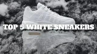 TOP 5 ALL WHITE SNEAKERS YOU CAN BUY RIGHT NOW PART 2