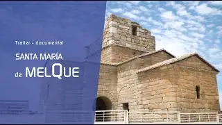 Trailer Documental, Santa María de Melque