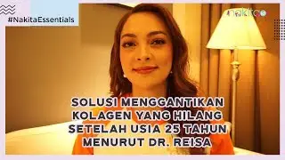 Solusi Menggantikan Kolagen yang Hilang Setelah Usia 25 Tahun Menurut dr. Reisa Broto Asmoro