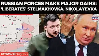 Donbas Warzone: Russian Gains and HIMARS, Storm Shadow Depot Destroyed | Times Now World