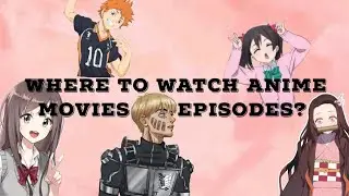 WHERE TO WATCH ANIME? (2021)