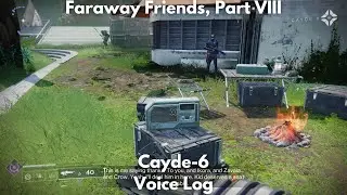 Faraway Friends, Part VIII (Voice Log) [4K] - Destiny 2, The Final Shape