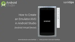How to Create an Emulator in Android Studio | Sanktips