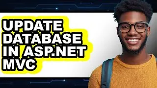 How to Update Database in Asp.net Mvc - Easy Guide