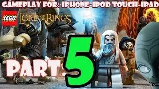 LEGO The Lord Of The Rings: Part-5 Bree-The Camp at Weathertop Gameplay iPhone/iPad/iPod Touch