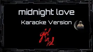 girl in red • midnight love (CC) 🎤 [Karaoke] [Instrumental Lyrics]