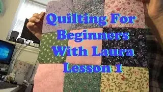 How To Use Pre-cut Fabrics For The Beginning Quilter - Lesson 1