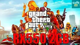 Radeon RX550/550 Series 2GB Gaming Test: Grand Theft Auto V in 2024