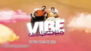 Lucca e Mateus - Vibe Casalzinho @LuccaeMateusOficial