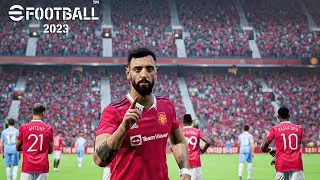 Efootball 2023 - Man United Vs Man City | Update V 2.5.1 | PC