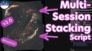 Siril Stacking Script: Multi Night and Multi Session Made EASY(v2.0.0)